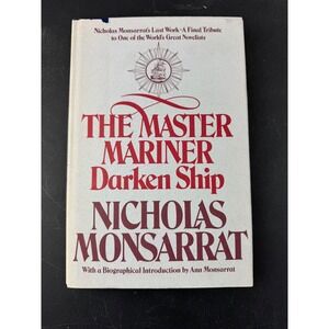 The Master Mariner Darken Ship Nicholas Monsarrat 1981 First US Edition HC DJ
